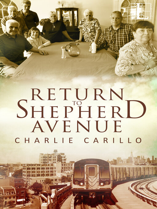 Title details for Return to Shepherd Avenue by Charlie Carillo - Available